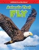 Pearl Markovics - Animals That Fly