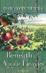 Harmony Verna - Beneath the Apple Leaves