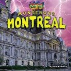 Joyce Markovics, Joyce L. Markovics - Monstrous Montreal