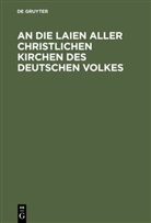 De Gruyter - An die Laien aller christlichen Kirchen des deutschen Volkes