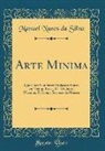 Manuel Nunes da Silva - Arte Minima