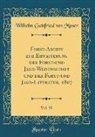 Wilhelm Gottfried Von Moser - Forst-Archiv zur Erweiterung der Forst-und Jagd-Wissenschaft und der Forst-und Jagd-Literatur, 1807, Vol. 30 (Classic Reprint)