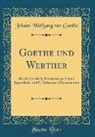 Johann Wolfgang von Goethe - Goethe und Werther