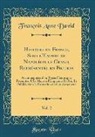 François Anne David - Histoire de France, Sous l'Empire de Napoléon le Grand, Représentée en Figures, Vol. 2