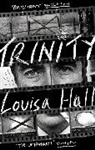Louisa Hall - Trinity