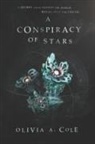 Olivia A Cole, Olivia A. Cole - A Conspiracy of Stars