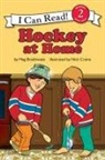 Meg Braithwaite, Nick Craine - I Can Read Hockey Stories: Hockey at Home