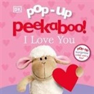 Dk, Clare Lloyd - Pop-Up Peekaboo! I Love You
