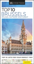 DK Eyewitness, DK Travel, Antony Mason - Brussels, Bruges, Antwerp & Ghent