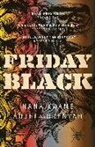 Nana Kwame Adjei-Brenyah - Friday Black