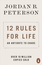 Jordan B Peterson, Jordan B. Peterson - 12 Rules for Life