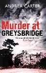 Andrea Carter, Carter Andrea - Murder at Greysbridge