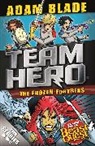 Adam Blade, Blade Adam - Team Hero: The Frozen Fortress