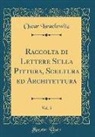 Oscar Israelowitz - Raccolta di Lettere Sulla Pittura, Scultura ed Architettura, Vol. 5 (Classic Reprint)