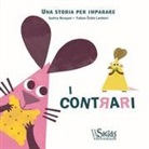 Audrey Bouquet, F. Ö. Lambert - I contrari. Una storia per imparare