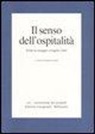 C. Ferrata - Il senso dell'ospitalità. Scritti in omaggio a Eugenio Turri