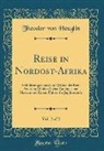 Theodor Von Heuglin - Reise in Nordost-Afrika, Vol. 2 of 2