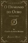 Camilo Castelo Branco - O Demonio do Ouro, Vol. 2