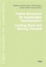 Matthias Barth, Marco Rieckmann, Zainal A. Sanusi, Zainal Abidin Sanusi - Higher Education for Sustainable Development: Looking Back an Moving Forward