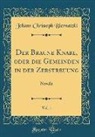 Johann Christoph Biernatzki - Der Braune Knabe, oder die Gemeinden in der Zerstreuung, Vol. 1