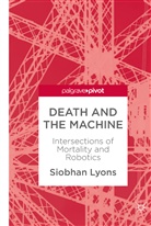 Siobhan Lyons - Death and the Machine