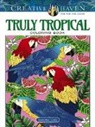 Jessica Mazurkiewicz - Creative Haven Truly Tropical Coloring Book