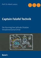 Mark Lorenz - Captain Falafel Technik
