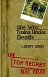 Larry Gent, Megan Macintosh - She Who Trains Under Death