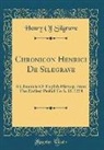 Henry Of Silgrave - Chronicon Henrici De Silegrave