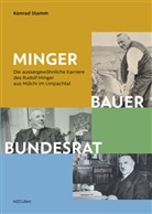 Konrad Stamm - Minger: Bauer, Bundesrat
