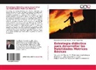 Darley Jhosue Burgos Angulo, Gizelle Kupac Vianna, Luiz M. C. Branco, Werley Oliveira Gonçalves, Steven Rugel Veliz - Estrategia didáctica para desarrollar las Habilidades Motrices Básicas