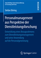 Stefan Döring - Personalmanagement aus Perspektive der Dienstleistungsforschung
