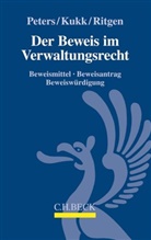 Alexande Kukk, Alexander Kukk, Wilfrie Peters, Wilfried Peters, Klaus Ritgen - Der Beweis im Verwaltungsrecht