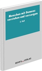 Frau Ursula Wolf, Ursula Wolf - Menschen mit Demenz verstehen und versorgen, 10 Teile