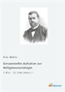Max Weber - Gesammelte Aufsätze zur Religionssoziologie