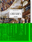 Massimo Listri, Geor Ruppelt, Georg Ruppelt, Elisabeth Sladek - Massimo Listri. Die schönsten Bibliotheken der Welt; .