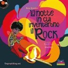 Reno Brandoni, Laura Moro, C. Di Vivona - La notte in cui inventarono il rock