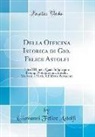 Giovanni Felice Astolfi - Della Officina Istorica di Gio. Felice Astolfi