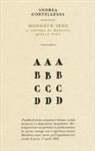 Andrea Cortellessa - Monsieur zero. 26 lettere su Manzoni, quello vero