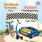 Kidkiddos Books, Inna Nusinsky, S. A. Publishing - The Wheels The Friendship Race (English Hungarian Book for Kids)