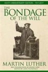 Martin Luther - The Bondage of the Will