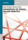 Eliezer Ben-Rafael, Olaf Glöckner, Juliu H Schoeps, Julius H. Schoeps, Yitzhak Sternberg, Yitzhak Sternberg et al - Handbook of Israel: Major Debates