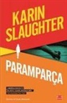 Karin Slaughter - Paramparca