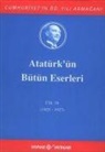 Mustafa Kemal Atat&uuml;rk - Atat&uuml;rk&uuml;n B&uuml;t&uuml;n Eserleri Cilt 18