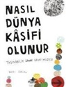 Keri Smith - Nasil Dünya Kasifi Olunur