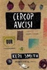 Keri Smith - Cercöp Avcisi