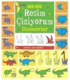 Fiona Watt, Candice Whatmore - Adim Adim Resim Ciziyorum - Dinozorlar