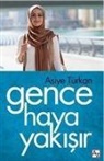 Asiye Türkan - Gence Haya Yakisir
