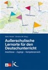 Ott, Ott, Christine Ott, Diete Wrobel, Dieter Wrobel - Außerschulische Lernorte im Deutschunterricht