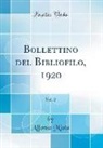 Alfonso Miola - Bollettino del Bibliofilo, 1920, Vol. 2 (Classic Reprint)